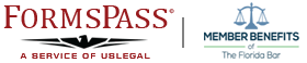 FormsPass is an approved member benefit of The Florida Bar FormsPass is an approved member benefit of The Florida Bar
